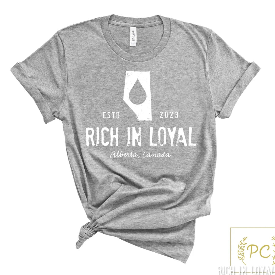 Rich in Loyal T-Shirst
